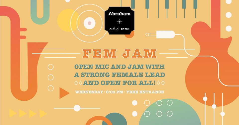 Fem Jam | Abraham Jerusalem