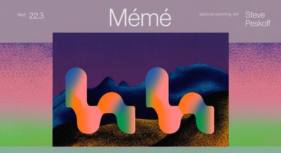 MEME / Steve Peskoff ∎ Mazkeka 22.3